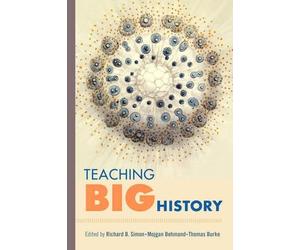 Thomas Burke Teaching Big History (Paperback) (US IMPORT)