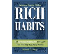 Thomas C. Corley - Rich Habits Daily Habits That Separate the Rich a - E245z