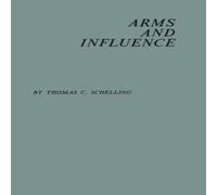 Thomas C. Schelling Arms & Influence Hardcover Book Thomas C. Schelling Multicolor