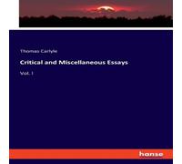 Thomas Carlyle Critical & Miscellaneous Essays:Vol. I Paperback Book in White Thomas Carlyle White