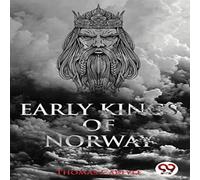 Thomas Carlyle Early Kings of Norway Paperback Book Thomas Carlyle Multicolor