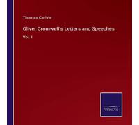 Thomas Carlyle Oliver Cromwell's Letters & Speeches:Vol. I Paperback Book in Black Thomas Carlyle Black