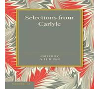 Thomas Carlyle Selections from Carlyle Paperback Book Thomas Carlyle Multicolor