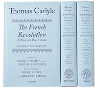 Thomas Carlyle: The French Revolution: A History