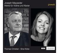 Thomas Christian; Sina Kloke - Joseph Mayseder: Works for Violin and Piano