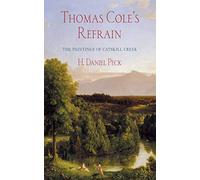 Thomas Cole's Refrain: The Paintings of Catskill Creek