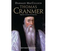Thomas Cranmer: A Life