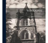 Thomas Cranmer Remains; Volume 1 Paperback Book Thomas Cranmer Multicolor