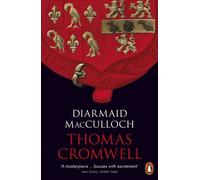 Thomas Cromwell: A Life
