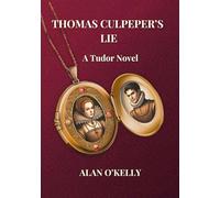 Thomas Culpeper's Lie