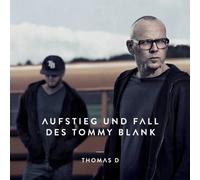 Thomas d - Aufstieg und Fall des Tommy Blank [VINYL]