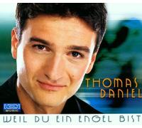 Thomas Daniel - Weil du Ein Engel Bist