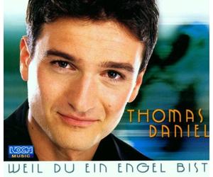 Thomas Daniel - Weil du Ein Engel Bist