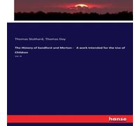 Thomas Day The History of Sandford & Merton - A work Intended for the Use Thomas Day Multicolor