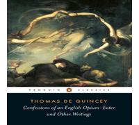 Thomas De Quincey Confessions of an English Opium Eater Paperback Book Thomas De Quincey Multicolor
