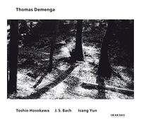 Johann Sebastian Bach : Thomas Demenga: Toshio Hosokawa/J.S. Bach/Isang Yun CD
