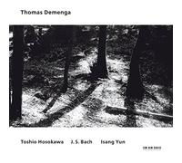 Johann Sebastian Bach : Thomas Demenga: Toshio Hosokawa/J.S. Bach/Isang Yun CD