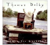 Thomas Dolby - I Love You Goodbye