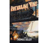Thomas Dolby Prevailing Wind Paperback Book Thomas Dolby Multicolor