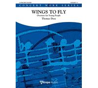 Thomas Doss: Wings to Fly: Concert Band: Score & Parts