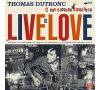 Thomas Dutronc - Live Is Love [VINYL]