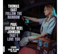 Thomas East / Paul (Guitar Red) Johnson - Follow The Rainbow / That I Love You 7