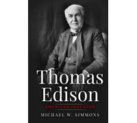 Thomas Edison: American Inventor