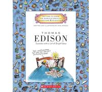 Thomas Edison (Getting to Know the World's Greatest Inventors & Scientists): Inventor with a Lot of Bright Ideas
