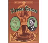 Thomas Edison: Inventor of the Age of Electricity (Lerner Biography)