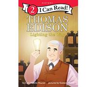 Thomas Edison: Lighting the Way (I Can Read Level 2)