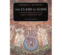 The Clash of Gods: A Reinterpretation of Early , Mathews^+