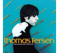 Thomas Fersen - Les Ronds De Carotte