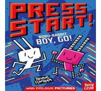 Thomas Flintham Press Start Robo-Rabbit Boy Go Paperback Book Thomas Flintham Multicolor