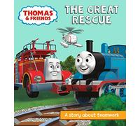 Thomas & Friends: The Great Rescue: A Story About Teamwork (Really Useful Stories)