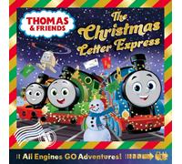 Thomas & Friends: Thomas and the Christmas Letter Express: A heartwarmingly festive illustrated Thomas & Friends All Engines Go storybook. The perfect gift for Christmas 2026!