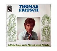 Thomas Fritsch - Mädchen wie Samt und Seide