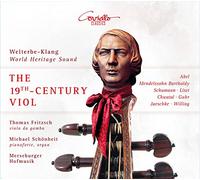 Thomas Fritzsch; Michael Schonheit; Merseburger Hofmusik - The 19th Century Viol