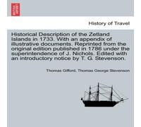 Thomas Gifford Historical Description of the Zetland Islands in 1733. With an Thomas Gifford Multicolor