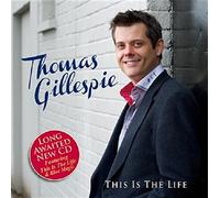 Thomas Gillespie - This is the Life
