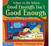 Thomas Greenspon What to Do When Good Isn't Good Enough Paperback Book Thomas Greenspon Multicolor