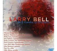 Thomas Gregg - Larry Bell: The Seasons