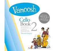 Thomas Gregory: Vamoosh Cello Book 2: Cello: Instrumental Tutor