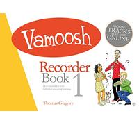 Thomas Gregory: Vamoosh Recorder Book 1: Recorder: Instrumental Tutor
