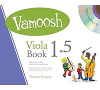 Thomas Gregory: Vamoosh Viola Book 1.5: Viola: Instrumental Tutor