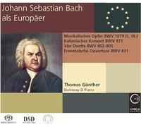 Thomas Gunther (Steinway D Piano) - J.S. Bach: The European