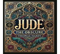 Thomas Hardy Jude the Obscure (Collector's Edition) (Laminated Hardback with Thomas Hardy Multicolor