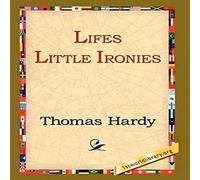 Thomas Hardy Lifes Little Ironies Hardback Book Thomas Hardy Multicolor