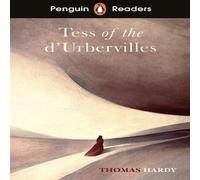 Thomas Hardy Penguin Readers Level 6: Tess of the D'Urbervilles (ELT Graded Thomas Hardy Multicolor
