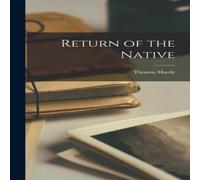 Thomas Hardy Return of the Native Hardcover Book Thomas Hardy Multicolor