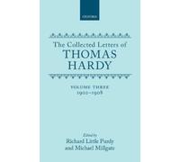 Thomas Hardy The Collected Letters of Thomas Hardy: Volume 3: 1902-19 (Hardback)